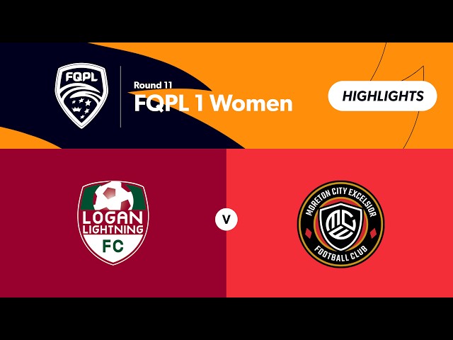 FQPL 1 Women Round 11 - Logan Lightning vs. Moreton City Excelsior Highlights