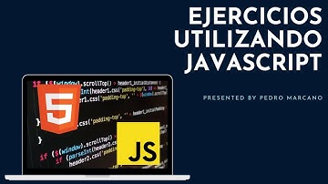 Ejercicios Resueltos utilizando Javascript