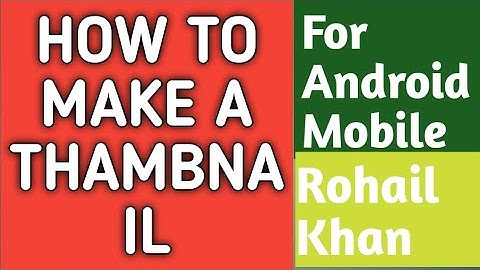 How to make a Thumbnail for YouTube videos on mobile||Make HD 3D Thumbnail on Mobile||Rohail.