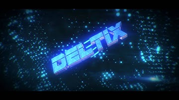 Intro for Deltix | MY BEST Chill?! | 66 Likes for more c: