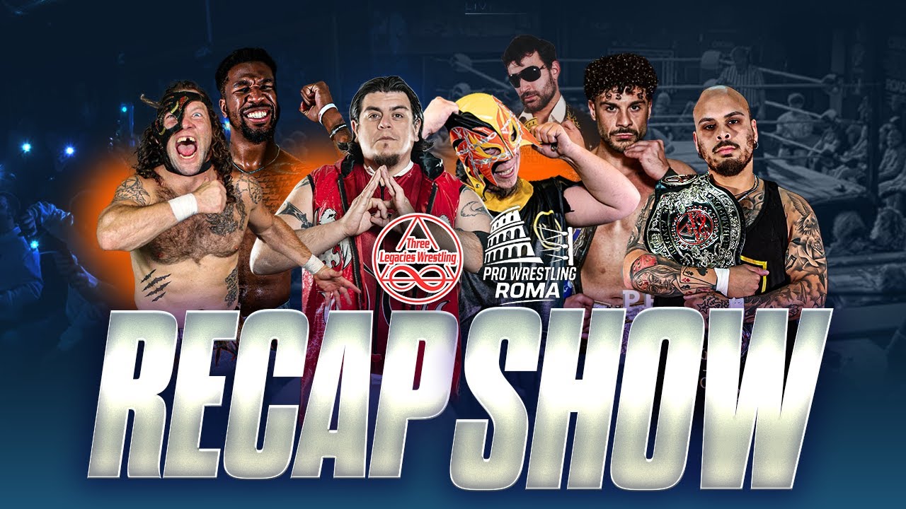3LW Pro Wrestling Roma Recap Show