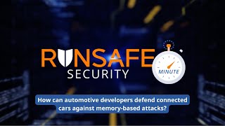 Celebrity How to Defend Connected Cars from Memory-Based Attacks | RunSafe Security Minute Wealth