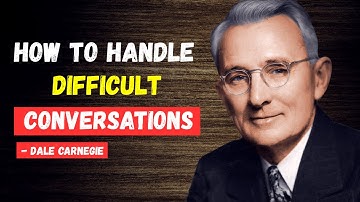 How to Handle Difficult Conversations | Dale Carnegie