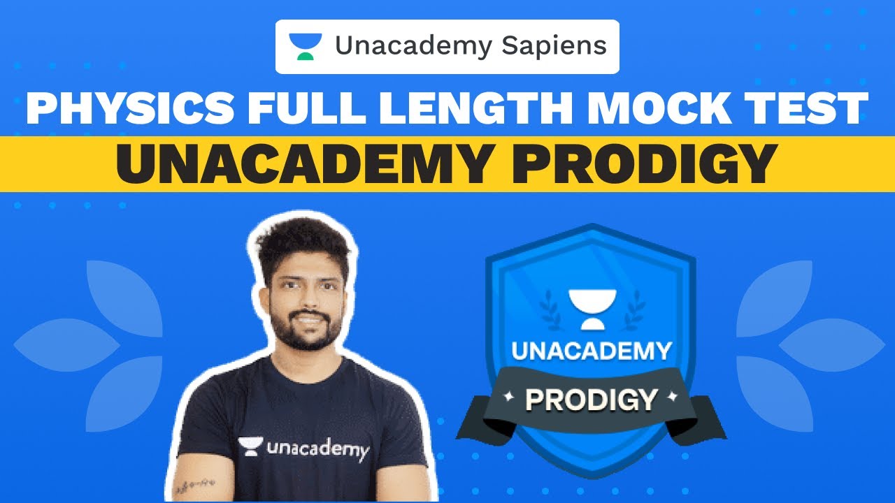 Full Length Mock Test for Unacademy Prodigy | Physics | NEET 2020 Mock | Free Scholarship Test