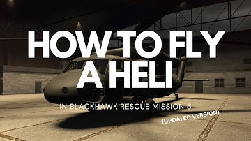 How to Fly a Helicopter in BRM5 (UPDATED TUTORIAL)
