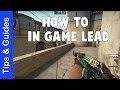 How To In Game Lead