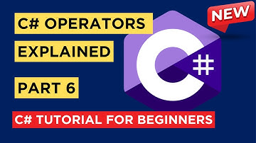 C# - Part 6 - Basic Operators - Tutorial For Beginners