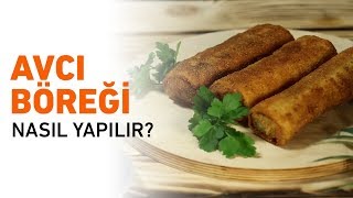 Avcı Böreği Nasıl Yapılır? Avcı Böreği Tarifi