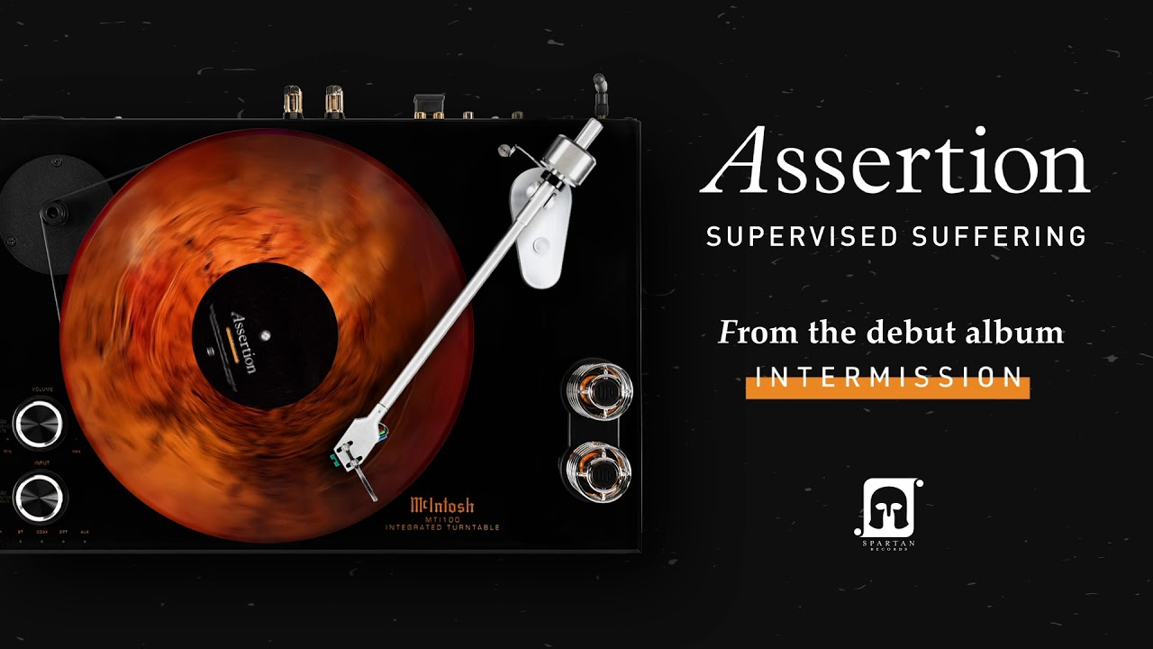 Ver Assertion - "Supervised Suffering" (Official Audio) - Available Now en YouTube Ver Assertion - "Supervised Suffering" (Official Audio) - Available Now en YouTube