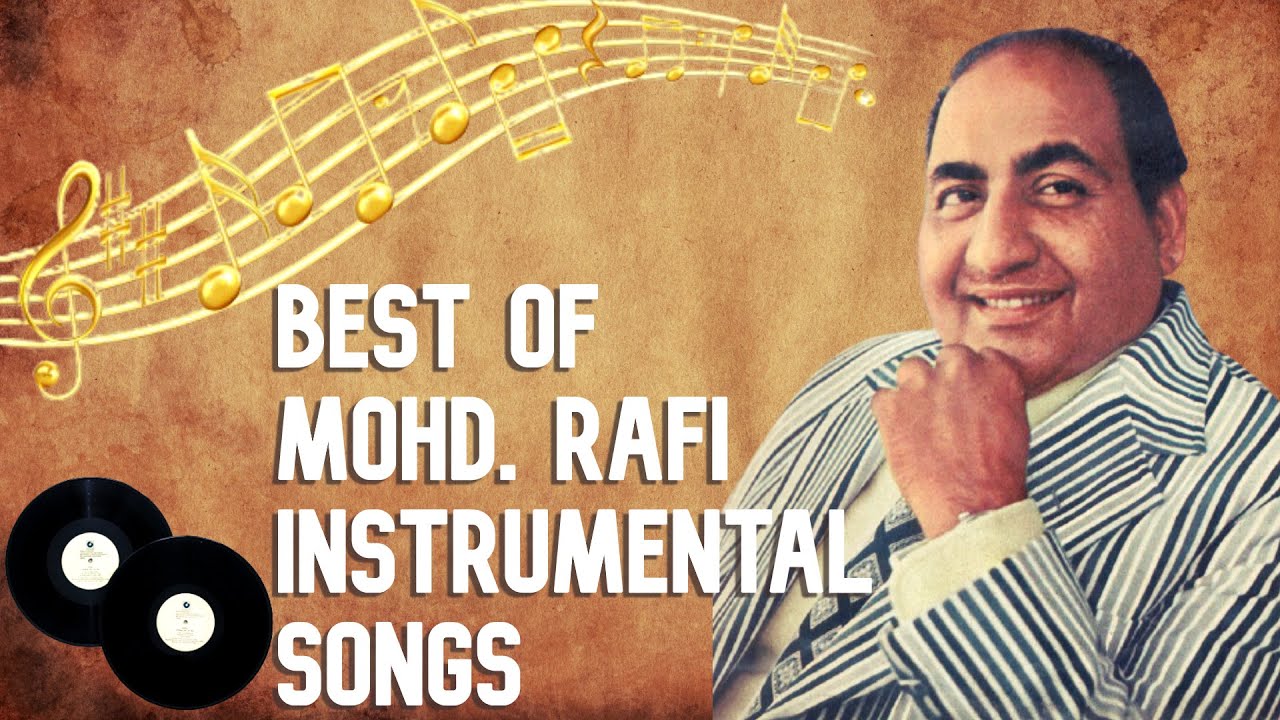 Best Of Mohd Rafi Instrumental Songs  Mohd Rafi Hits Songs