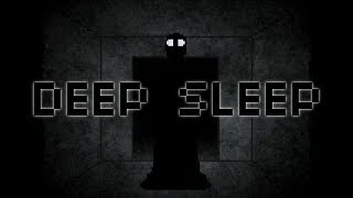 Lets Complete Deep Sleep By Scriptwelder