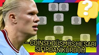 - COİNSE DÜŞMÜS HESABI SIFIRDAN KURDUM [ EFOOTBALL 2024 MOBİLE ]