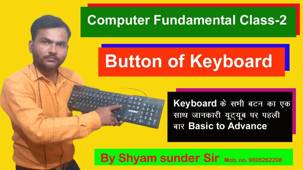 All button of keybord step by step (Basic to advance) by Shyam sunder ...