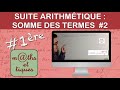 Calculer la somme des termes d'une suite arithmétique (2) - Première