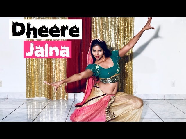 Dheere Jalna Bollywood Dance