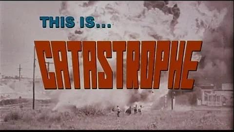 CATASTROPHE! - (1978) Trailer