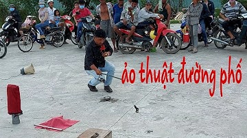 Ảo Thuật Đường Phố|Phongchicken