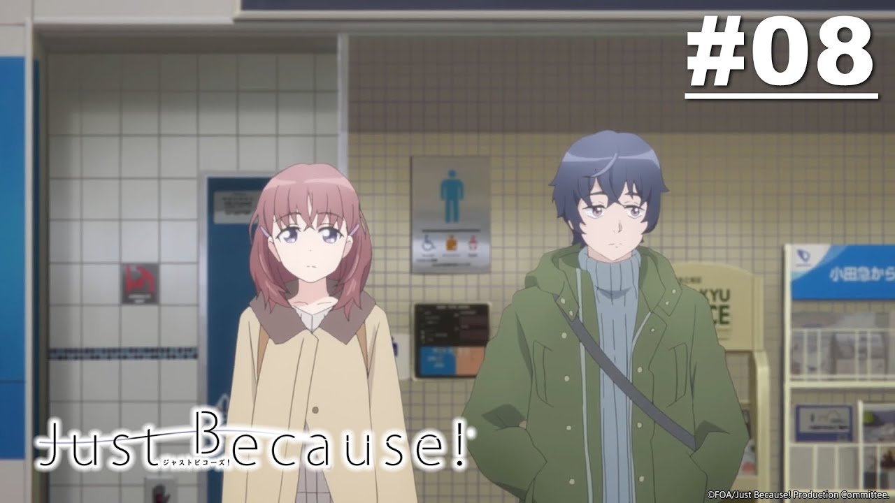 Just Because! จัสต์บีคอส! - ตอนที่ 08 [ซับไทย]