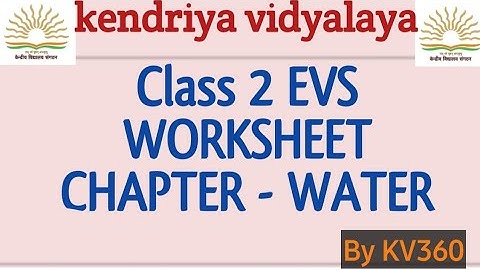 EVS WORKSHEET chapter water/class 2 /looking around/EVs/ncert/kvs #evs #class2 #ncert #evsworksheet