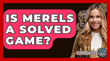 Is Merels A Solved Game? - The Board Game Xpert