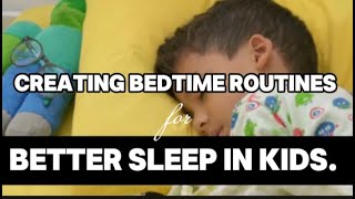 How to Create the Perfect Bedtime Routine for Kids | Peaceful Nights \& Happier Mornings