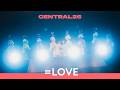 ＝LOVE - 劇薬中毒 / Live at CENTRAL26