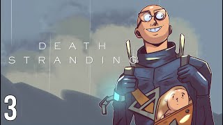 Northernlion Plays: Death Stranding (Episode 3)