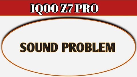 IQOO z7 Pro speaker not working, how to fix speaker sound problem in IQOO z7 Pro