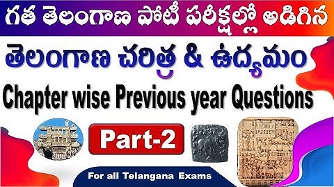 Telangana History Previous Year Questions Part 2 for all TS Aspirants by SRINIVASMech