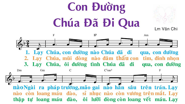 Lạy chúa con đường nào ngài đã đi qua