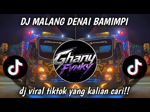 DJ MALANG DENAI BAMIMPI 