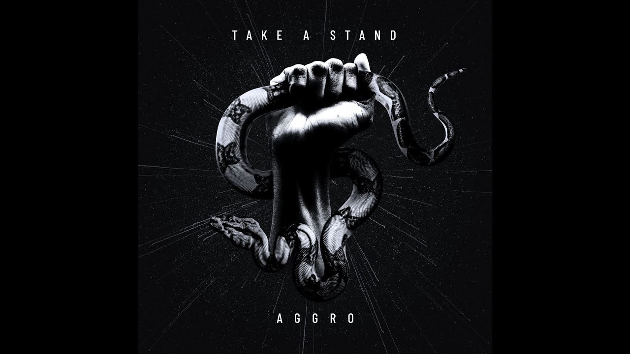 Aggro - ‘Take A Stand’ [Official Music Video] - YouTube