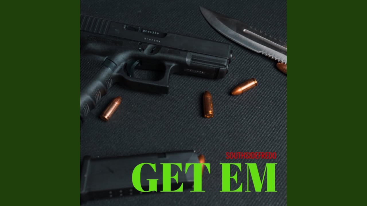 Get Em - YouTube