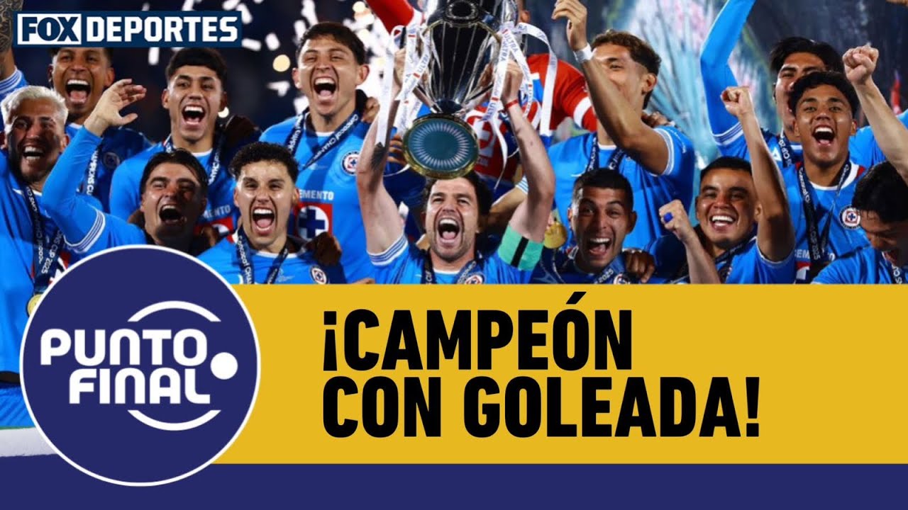 🏆🔥 CRUZ AZUL, campeón sobre un VANCOUVER WHITECAPS que quedó a deber en CONCACAF | Punto Final