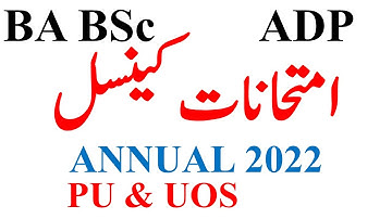 BA BSc ADP Part 1 & 2 Annual 2022 Exams Cancel Postponed News Punjab University Sargodha University