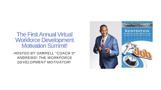 The First Virtual Workforce Development Motivation Summit!
