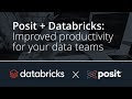 Databricks x posit  improved productivity for your data teams