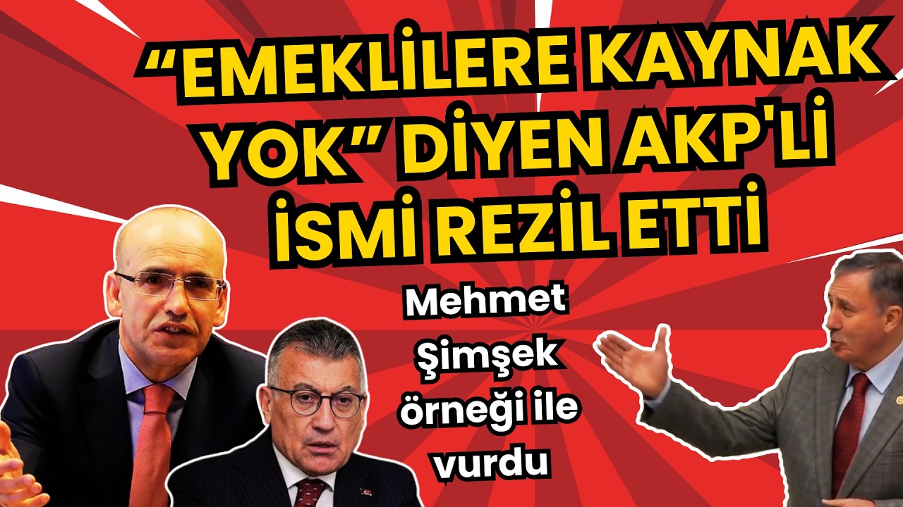 Emeklilere “kaynak yok” diyenlere Meclis’te sert çıkış! Mehmet Şimşek örneğini verdi