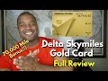 Delta SkyMiles Gold Credit Card  |  Full Review  [ Is This The Right Card For You? ]