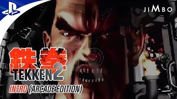 Tekken 2 - Intro (Arcade Edition)