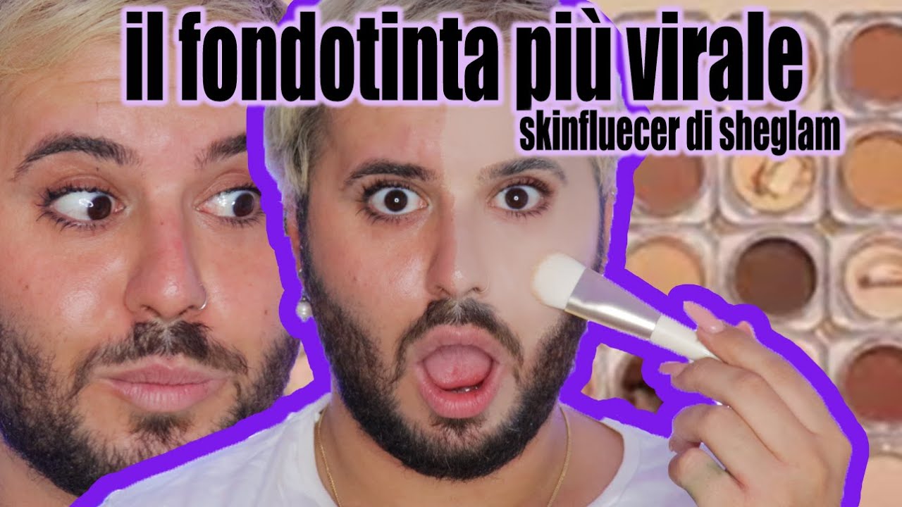 PROVO IL FONDOTINTA PIU' VIRALE!!! skinfluencer balm di sheglam | CHARLIEOROF