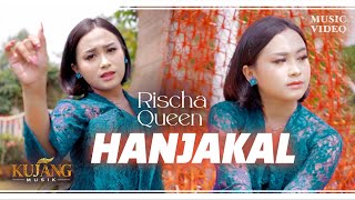 HANJAKAL - Rischa Queen