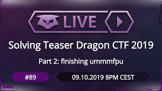 Gynvael's Hacking Livestream #89: Solving Teaser Dragon CTF 2019 Part 2