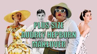 My Girlfriend Gave Me A Plus Size Audrey Hepburn Makeover