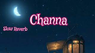Information Channa Sartaj Virk (Slow + Reverb) -AR Music Factory  #sartajvirk #panjabisong News
