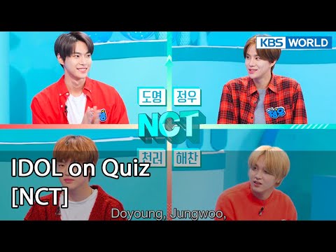 [ENG] IDOL on Quiz #12 (NCT) - KBS WORLD TV legend program requested by fans | KBS WORLD TV