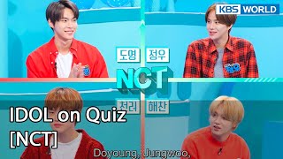 [ENG] IDOL on Quiz #12 (NCT) - KBS WORLD TV legend program requested by fans | KBS WORLD TV