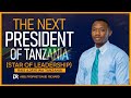 The next president of tanzania star of leadership  rais ajae wa tanzania amb david richard