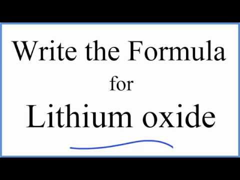 How to Write the Formula for Lithium oxide