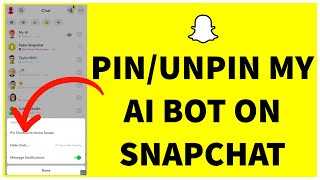 How To Pin/Unpin My AI Bot On Snapchat (2023)